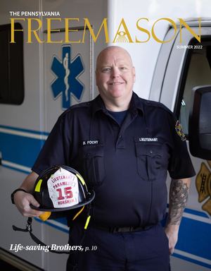 The Pennsylvania Freemason - Summer 2022