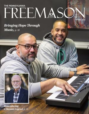 The Pennsylvania Freemason - Spring 2022