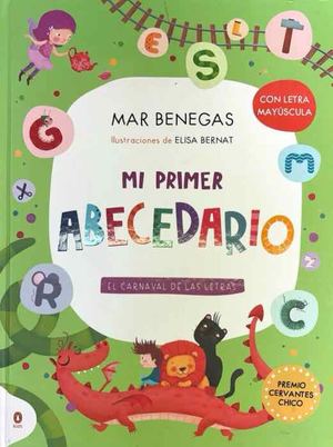 Mi Primer Abecedario El Carnaval De Las Letras-Mar Benegas