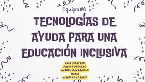Tecnologías De Ayuda Para Una Educación Inclusiva