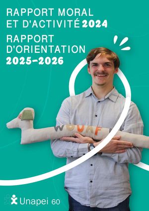 Rapports d'activité 2024 de l'Unapei de l'Oise