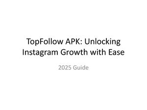 Top Follow Apk Presentation