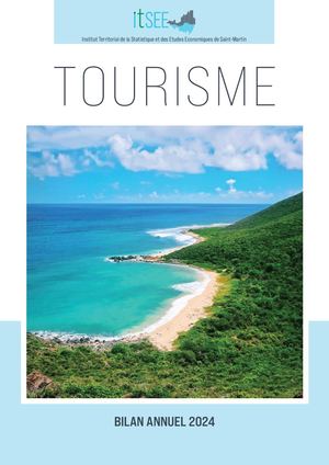 Saint-Martin Tourisme : Bilan Annuel 2024