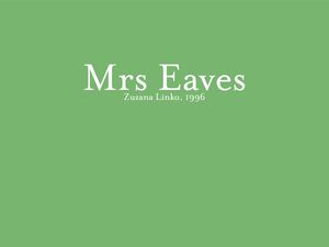 Mrs Eaves - Interactivo