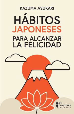 Hábitos Japoneses Para Alcanzar La Felicidad