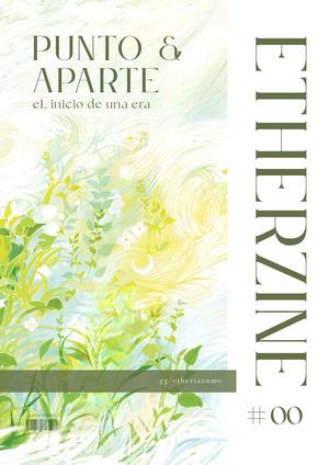 ꒰୨୧◞ 。Etherzine #00