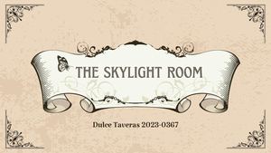 The Skylight Room