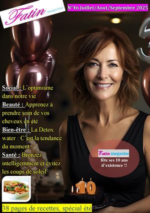Fatin Magazine N°46 Juillet Aout Septembre 2025