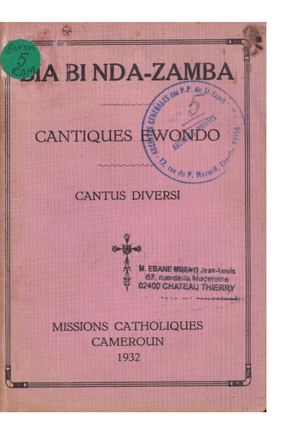 (Ewondo) Bia Bi Nda Zamba, Cantiques Ewondo, 1932, ( PROV. JL-EM )