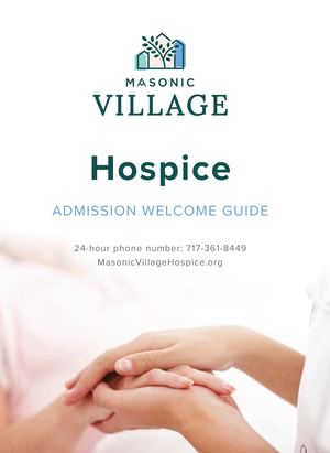 Masonic Village Hospice Admission Welcome Guide