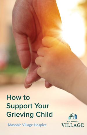 Masonic Village Hospice Children's Grief Booklet