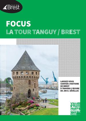 Focus Tour Tanguy - Brest