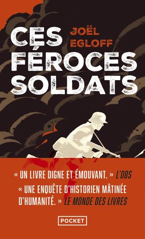 [Extrait] Ces Féroces Soldats - Joel Egloff