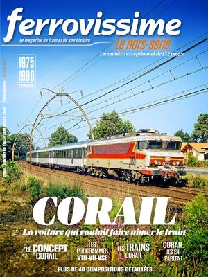 Hors-série Ferrovissime : CORAIL la voiture qui voulait faire aimer le train [Extrait]