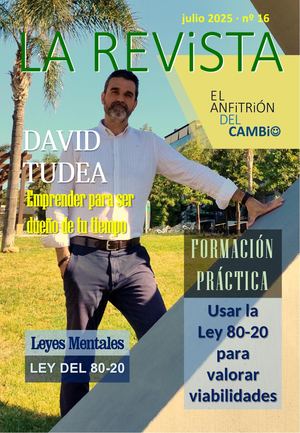 N16 de La Revista · El Anfitrión del Cambio · Julio 2025