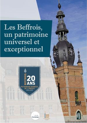 Les Beffrois, un patrimoine universel et exceptionnel