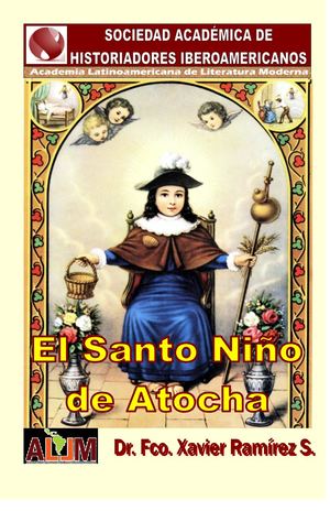 El Santo Niño De Atocha