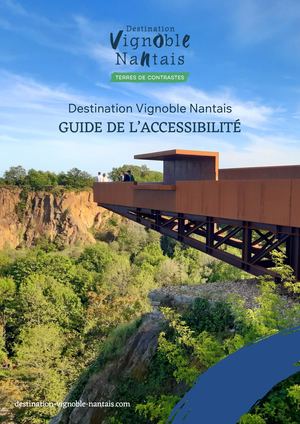 Guide de l'accessibilité - Destination Vignoble Nantais