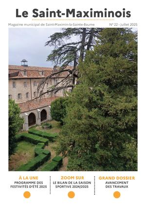 Le Saint-Maximinois N°22 - JUILLET 2025