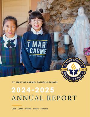 2024 2025 St Mary Of Carmel Catholic School Annual Report