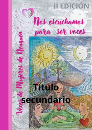 Nos Escuchamos Para Ser Voces Neuquen