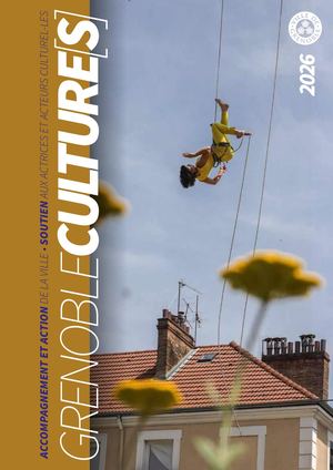 Grenoble Cultures 2026 - accompagnement et action