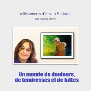 Jaillissements d'Amina El-Atrach