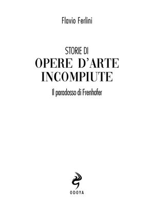 9788862889407 Opere Incompiute