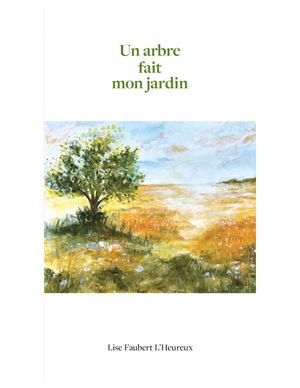 Un Arbre Fait Mon Jardin