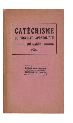 Catéchisme Fang, 1921, ( PROV. JL-EM )