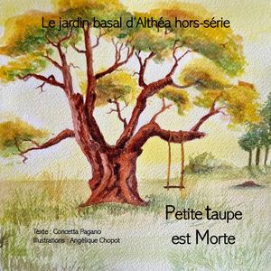 Petite Taupe est morte, Hors-série - C.PAGANO, A.CHOPOT