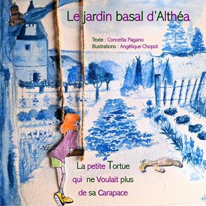 La Petite tortue qui ne voulait plus de sa carapace - C.PAGANO, A.CHOPOT