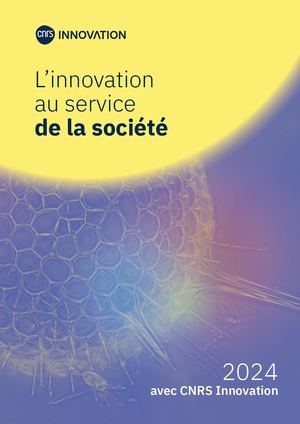 CNRS Innovation - Rapport d'activité 2024