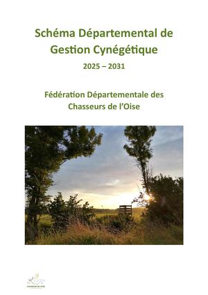 Fédération des chasseurs de l'Oise - Schéma Départemental de Gestion Cynégétique 2025-2031