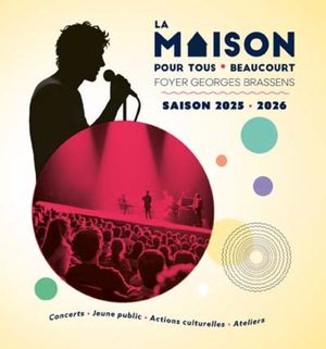 Programme saison 2025-2026 La Maison de Beaucourt