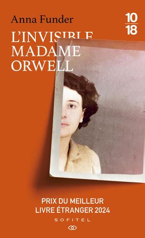 Calaméo - [Extrait] L’invisible Madame Orwell - Anna Funder