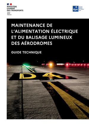 Guide de maintenance de l’alimentation électrique et du balisage lumineux des aérodromes