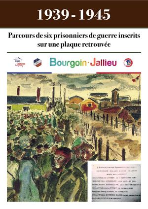 Histoire d’une plaque : parcours de six prisonniers de guerre 1939-1945