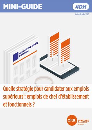 DH - Quelle stratégie pour candidater aux postes de chef d’établissement et aux emplois fonctionnels ?