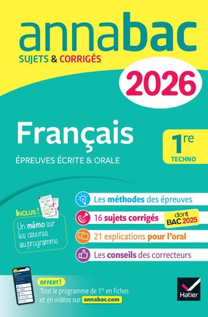 Annales du bac 2026 - Annabac Français 1re technologique (bac de français écrit & oral)