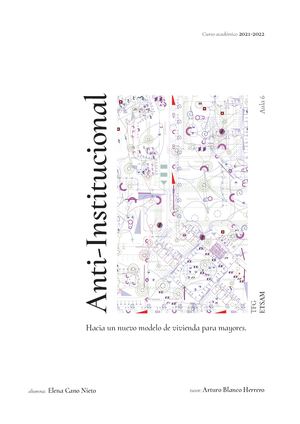 Anti Institucional Hacia Un Nuevo Modelo De Vivienda Para Mayores Elena Cano Nieto