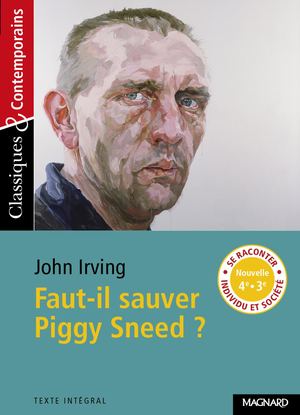 EXTRAIT DE "FAUT-IL SAUVER PIGGY SNEED ? - IRVING"