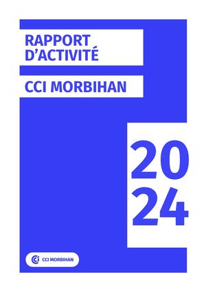 Rapport d'activite 2024 CCI Morbihan