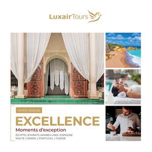 Brochure Excellence Hiver 2025 26 Luxair Tours