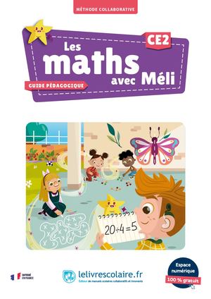 Les maths avec Méli CE2 - Guide pédagogique