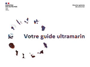 Livret d'accueil de la Direction général des outre-mer