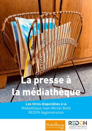La Presse à la Médiathèque Jean-Michel Bollé, REDON