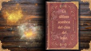 La última sombra del clan del lobo oficial