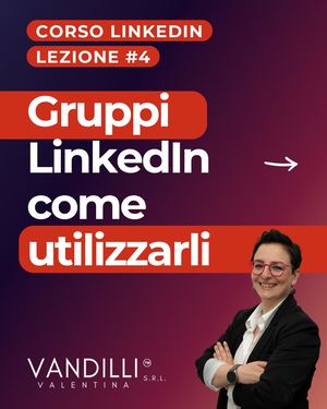 Lezione 4 - Gruppi LinkedIn