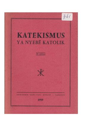 (Ewondo) Katekismus Ya Nyebe Katolik, Par CSSP, 1959